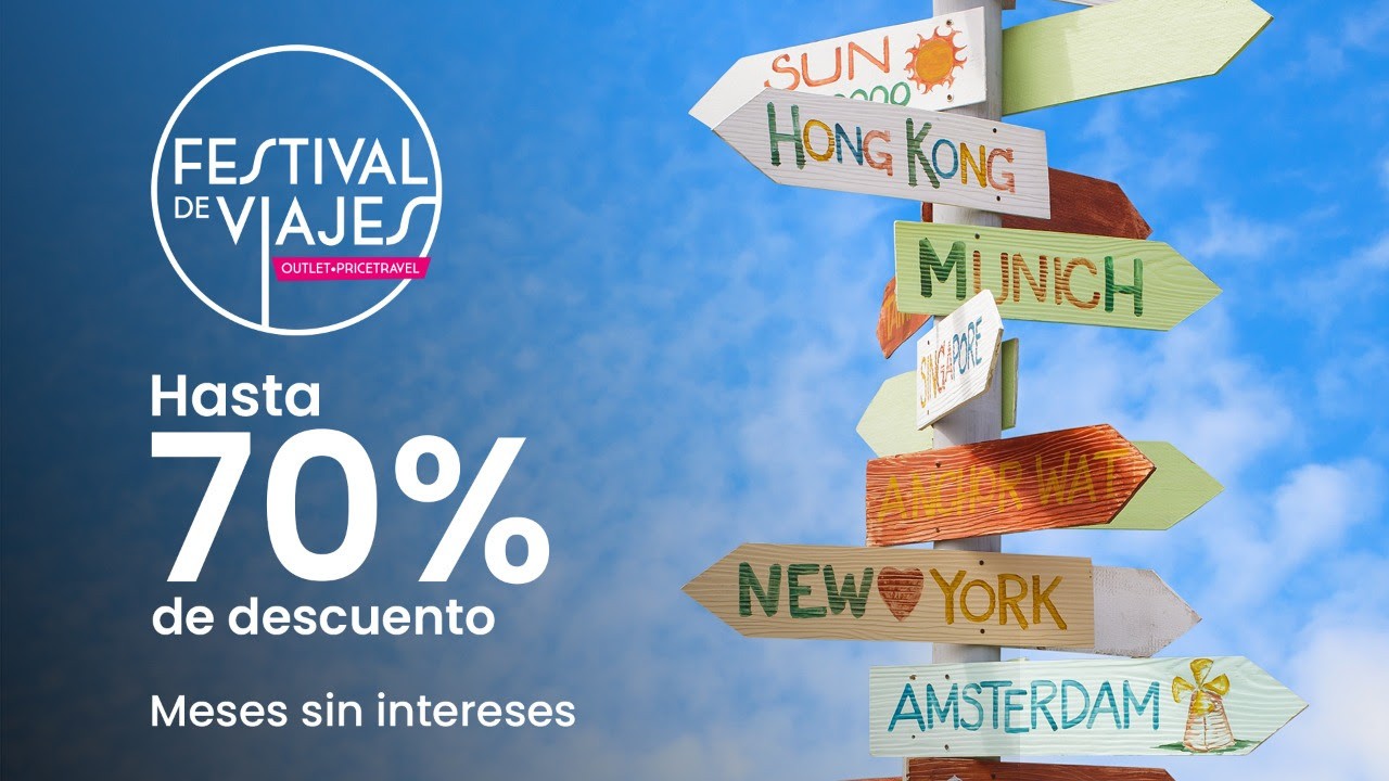 Ofrece PriceTravel de hasta el 70% durante sus Festival de Viajes | Periódico Viaje