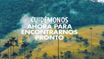 ProColombia invita al mundo a cuidarse para después viajar